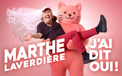 Marthe Laverdière: J'ai dit oui! - LA PRÉMIÈRE